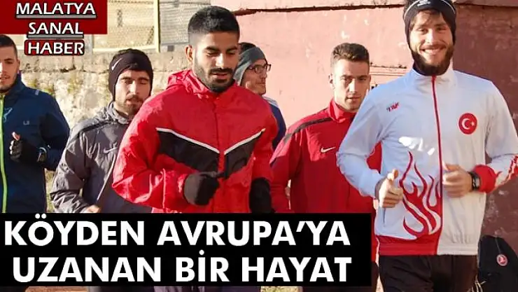 Köyden Avrupa´ya uzanan bir hayat