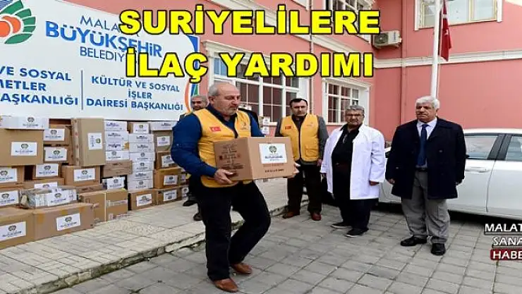 SURİYELİLERE İLAÇ YARDIMI
