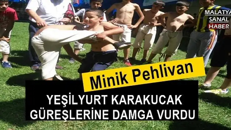  YEŞİLYURT KARAKUCAK GÜREŞLERİNE DAMGA VURDU
