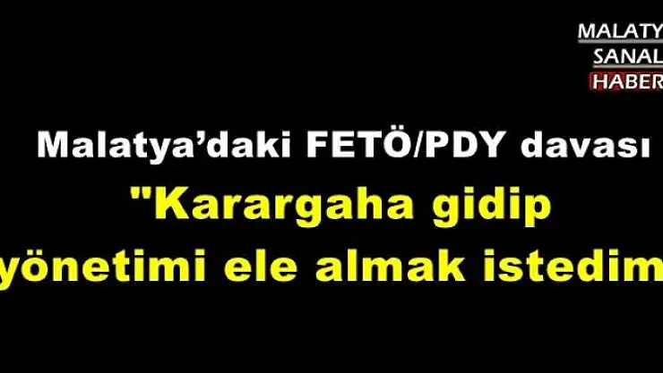 Malatya´daki FETÖ/PDY davası