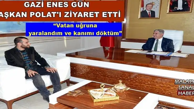 GAZİ ENES GÜN BAŞKAN POLAT'I ZİYARET ETTİ 