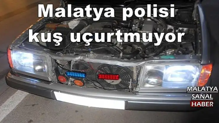 Malatya polisi kuş uçurtmuyor