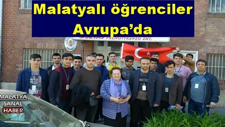 Malatyalı öğrenciler Avrupa´da 