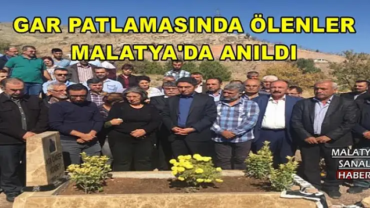 GAR PATLAMASINDA ÖLENLER MALATYA'DA ANILDI