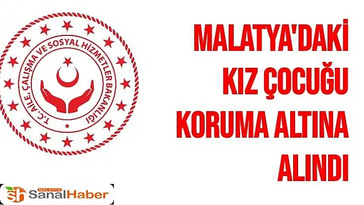 Çocuğumuz ivedi olarak devlet koruması altına alınmıştır