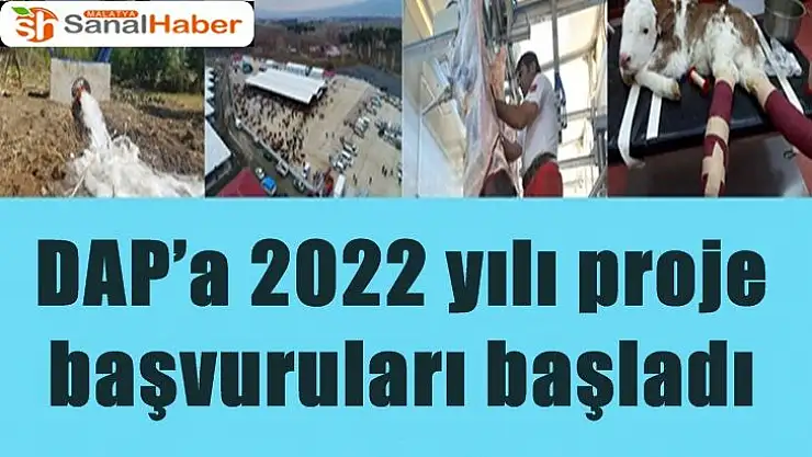 DAP´a 2022 yılı proje başvuruları başladı