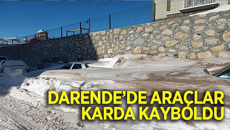 Darende´de araçlar karda kayboldu
