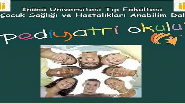 İNÖNÜ´DE PEDİYATRİ OKULU AÇILIYOR