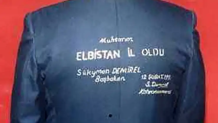 'Demirel´in cekete imza atıp ´il oldu´ dediği Elbistan´ın 100 yıllık heyecanı tazelendi'