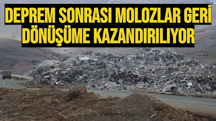 Deprem sonrası molozlar geri dönüşüme kazandırılıyor