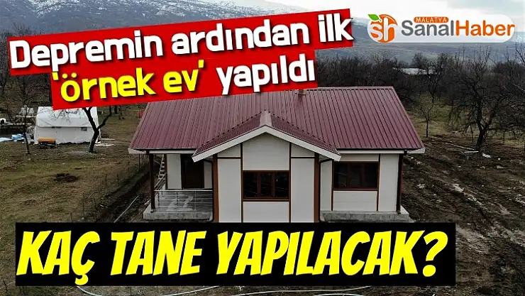 Depremin ardından ilk `örnek ev´ yapıldı