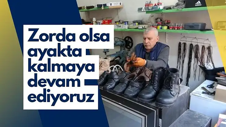 Depremzede ustalar ayakta kalmak için direniyor