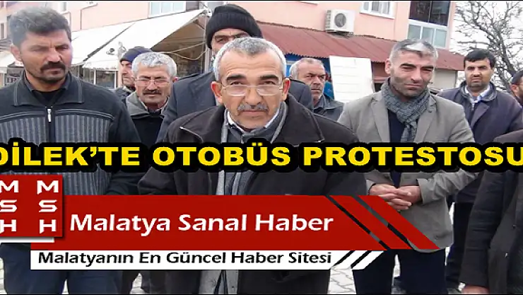 DİLEK´TE OTOBÜS PROTESTOSU