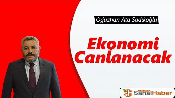 Ekonomi canlanacak