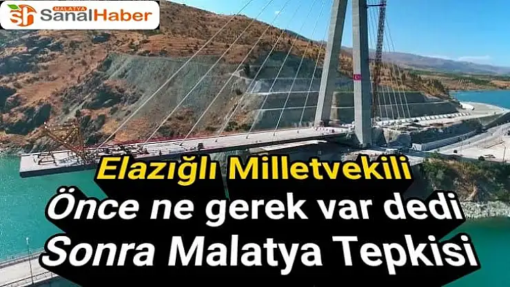 Elazığlı Milletvekilinden Malatya Tepkisi