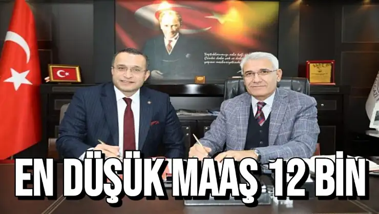 En düşük maaş 12 bin