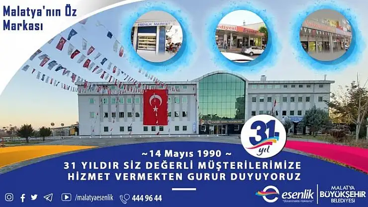'Esenlik 31 yaşın gururunu yaşıyor'