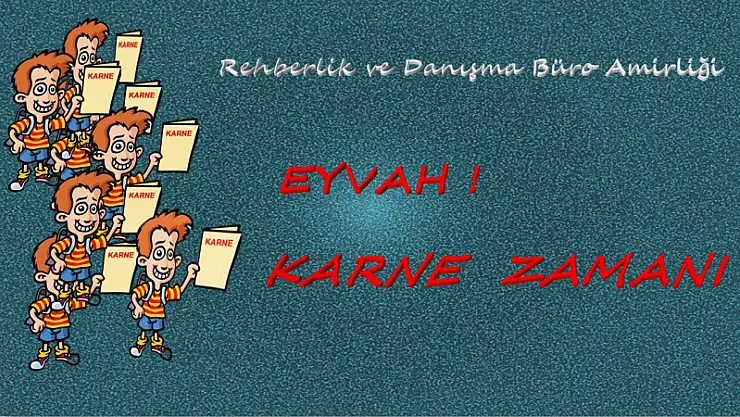 EYVAH  !   KARNE ZAMANI