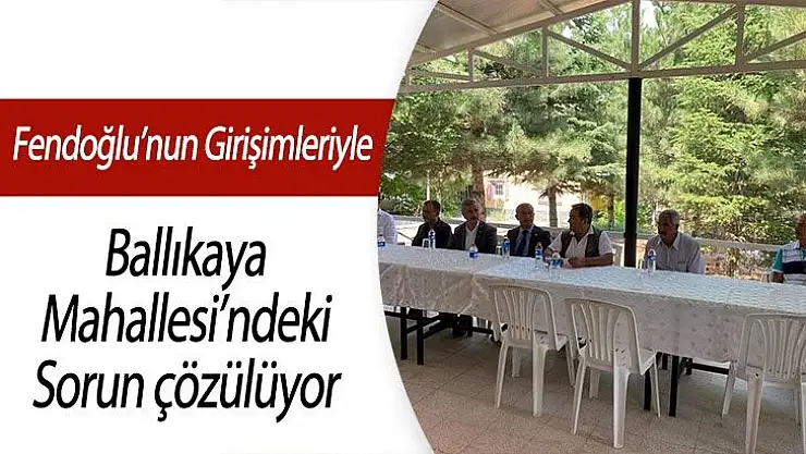 Fendoğlu´nun Girişimleriyle Ballıkaya Mahallesi´ndeki sorun çözülüyor