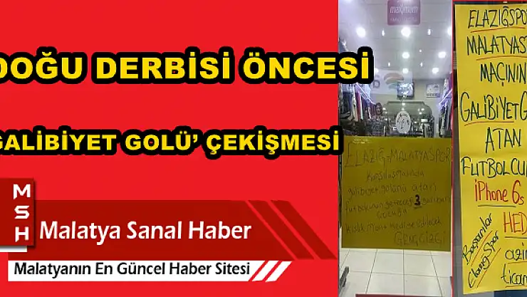 DOĞU DERBİSİ ÖNCESİ `GALİBİYET GOLÜ´ ÇEKİŞMESİ 