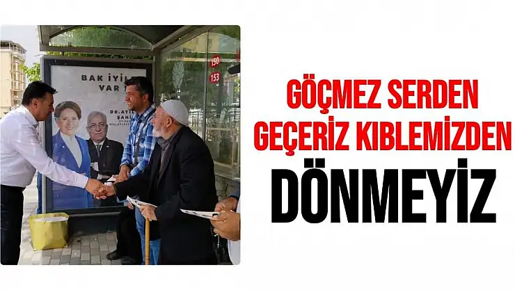 Göçmez Serden Geçeriz Kıblemizden Dönmeyiz