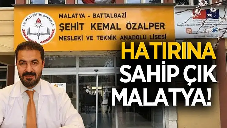 Hatırına Sahip Çık Malatya!