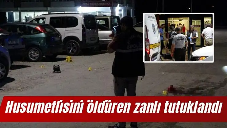 Husumetlisini öldüren zanlı tutuklandı