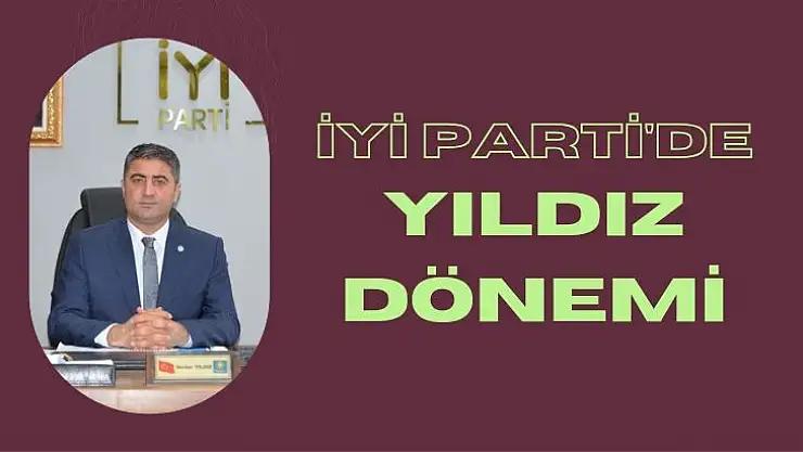 İyi Parti'de Yıldız dönemİ 