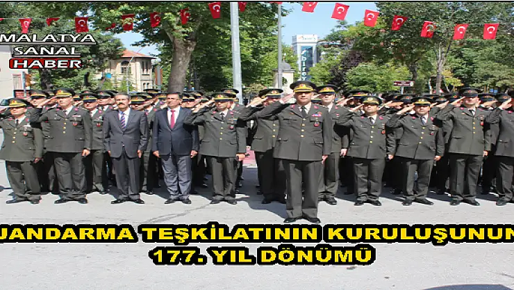 MALATYA'DA JANDARMA TEŞKİLATININ KURULUŞUNUN 177. YIL DÖNÜMÜ