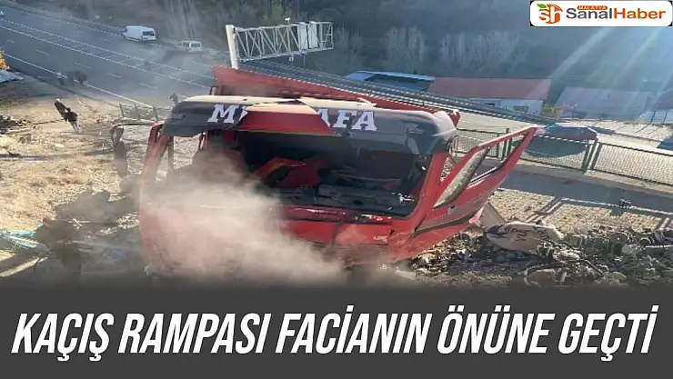 Kaçış rampası facianın önüne geçti