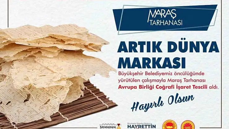 'Kahramanmaraş´ın AB tescilli ikinci ürün Maraş Tarhanası oldu'