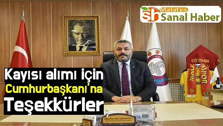 Kayısı alımı için Cumhurbaşkanı´na Teşekkürler