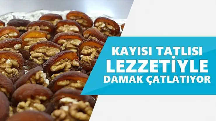 Kayısı tatlısı lezzetiyle damak çatlatıyor