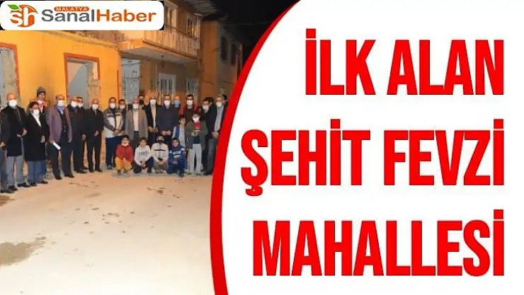 Kentsel dönüşüm uygulanacağı ilk alan Şehit Fevzi Mahallesi