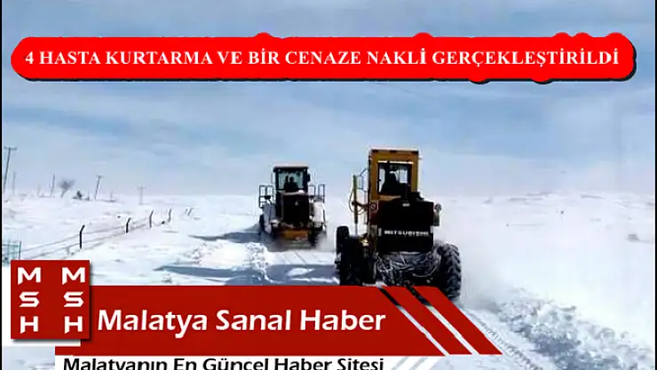 4 HASTA KURTARMA VE BİR CENAZE NAKLİ GERÇEKLEŞTİRİLDİ