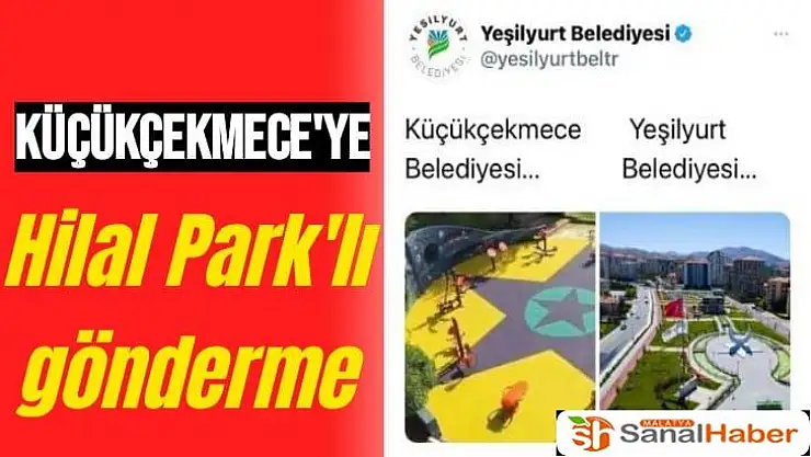 Küçükçekmece'ye Hilal Park´lı gönderme