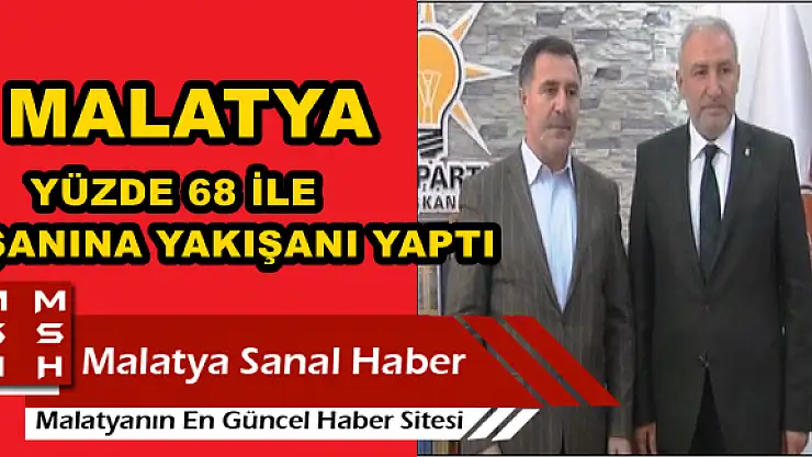 MALATYA YÜZDE 68 İLE ŞANINA YAKIŞANI YAPTI