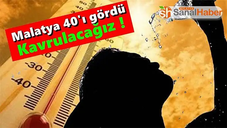 Malatya 40'ı gördü