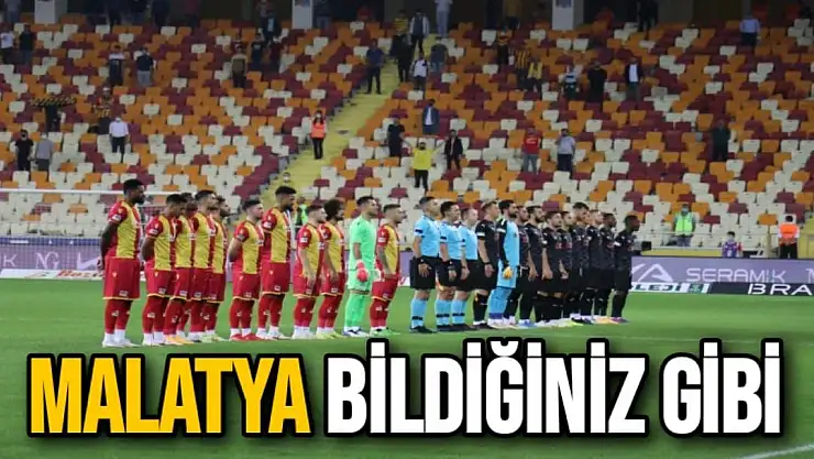 Malatya bildiğiniz gibi