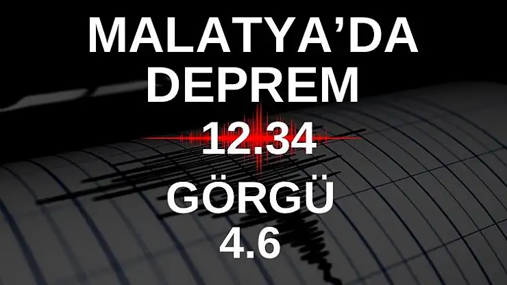 Malatya´da 4.6 büyüklüğünde deprem