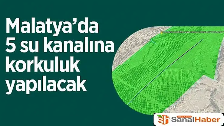 Malatya´da 5 su kanalına korkuluk yapılacak