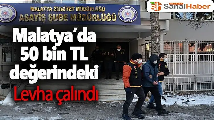 Malatya'da 50 bin TL değerindeki levha çalındı