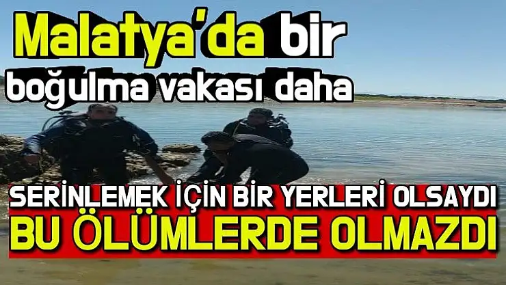 Malatya´da baraj gölüne giren genç boğuldu
