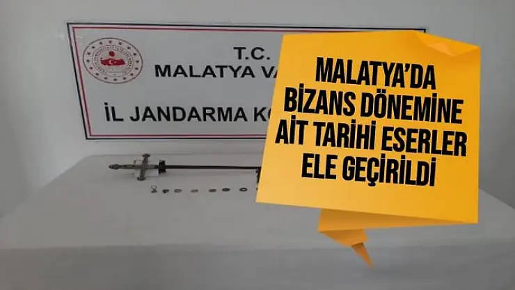 Malatya´da Bizans dönemine ait tarihi eserler ele geçirildi