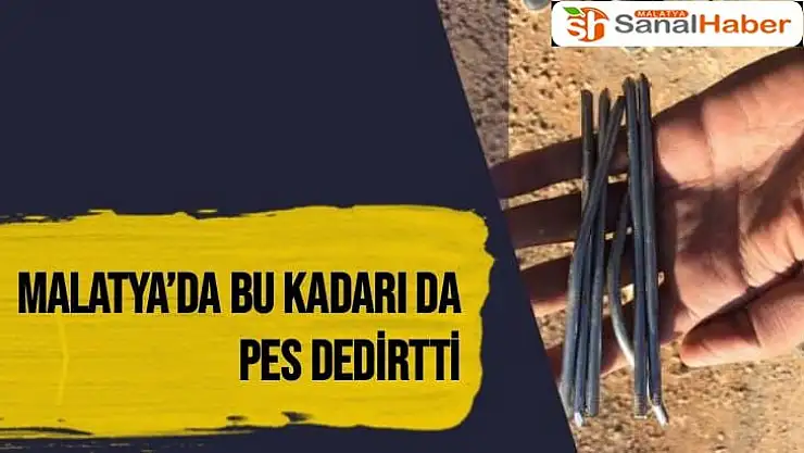 Malatya´da bu kadarı da pes dedirtti