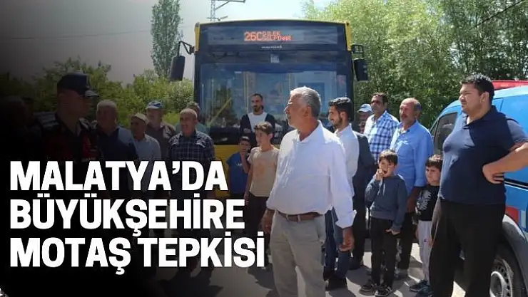 Malatya´da büyükşehire MOTAŞ tepkisi