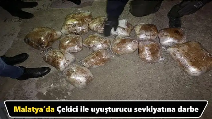 Malatya´da Çekici ile uyuşturucu sevkiyatına darbe