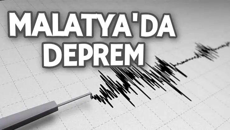 Malatya'da deprem