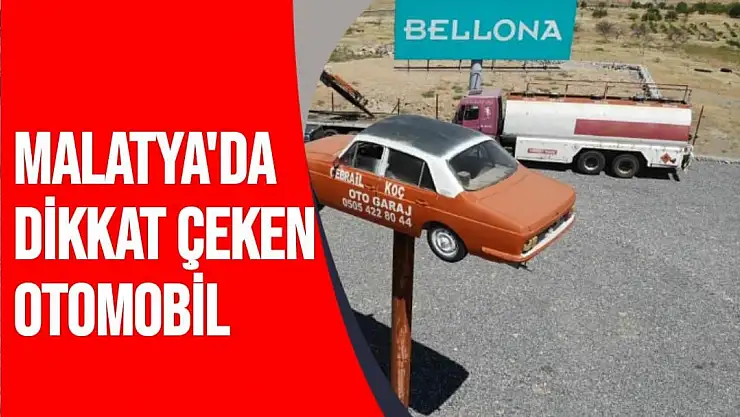 Malatya'da dikkat çeken otomobil