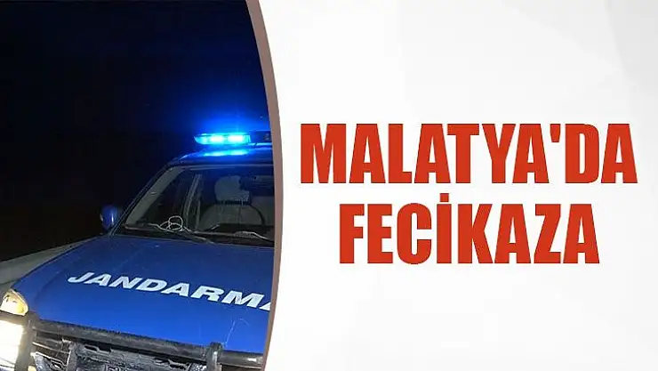 Malatya´da feci kaza